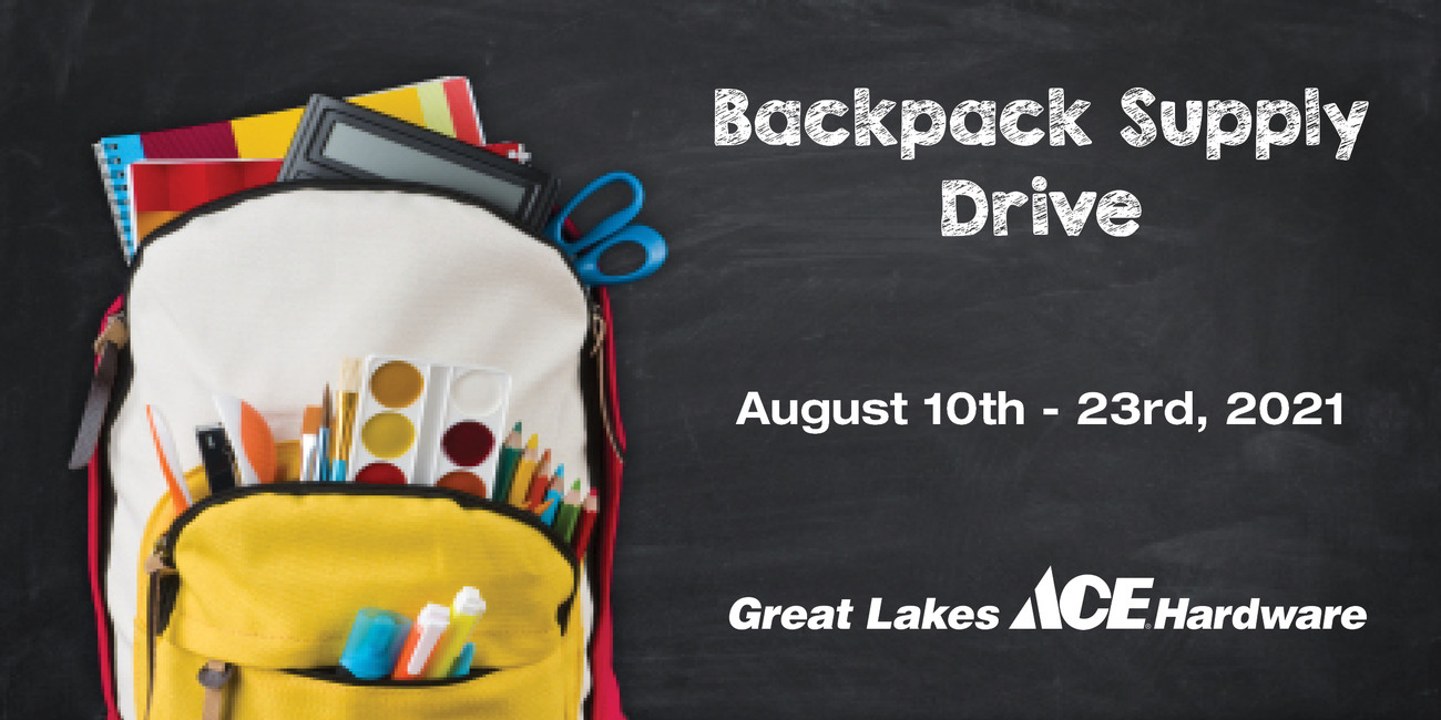 Backpack Supply Drive - Great Lakes Ace Hardware Store